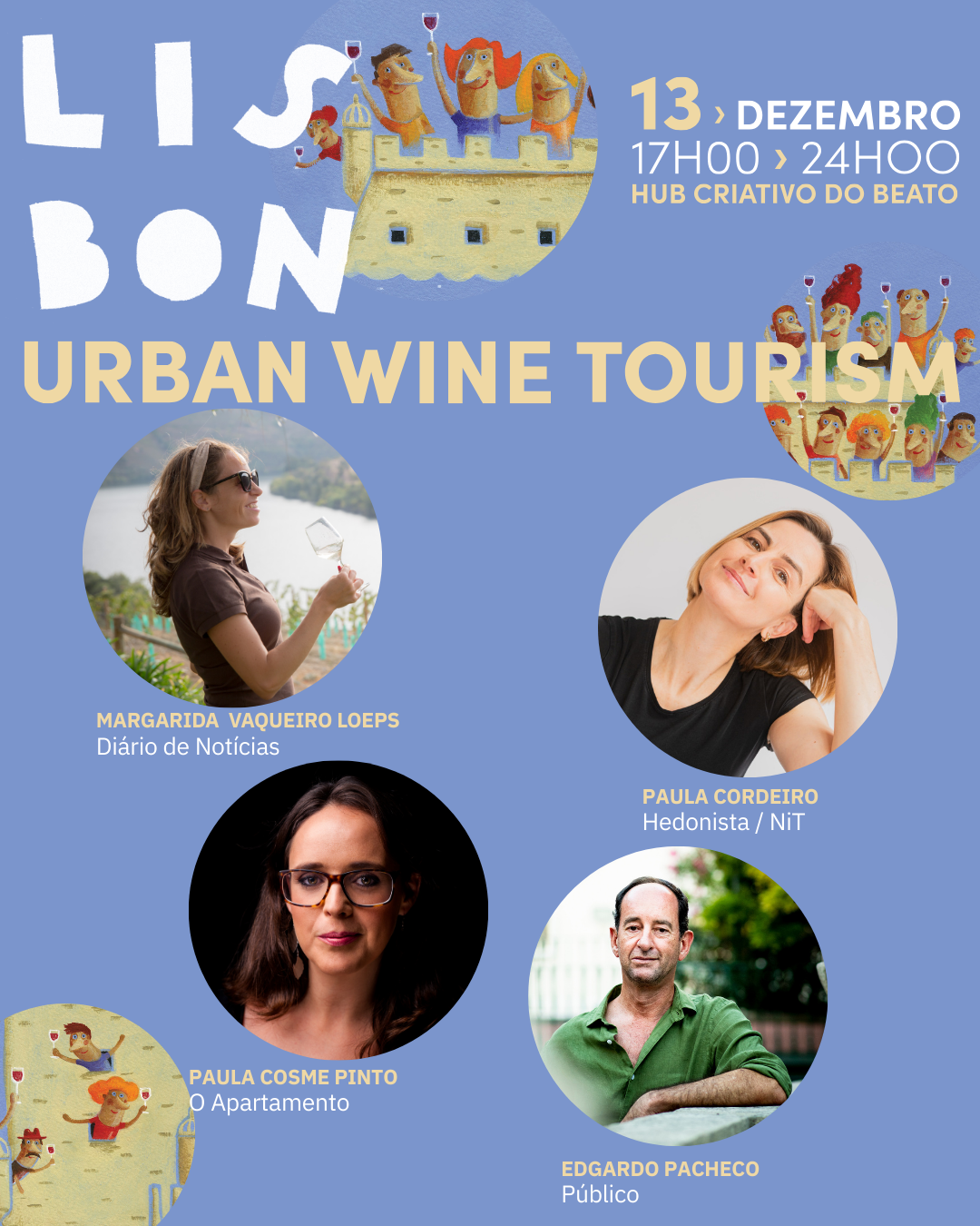 Wine Tourism and Wine Talks bring together experts, communicators and leading figures to discuss the future of urban wine tourism in Lisbon